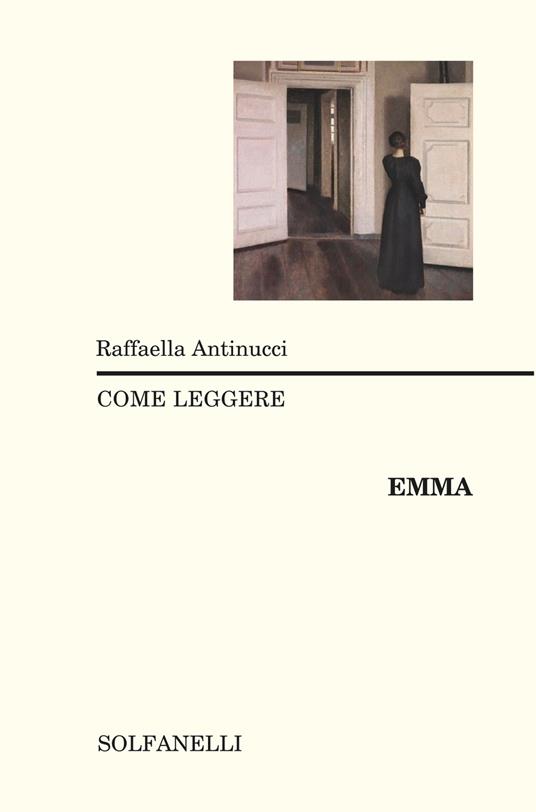 Come leggere «Emma» - Raffaella Antinucci - copertina