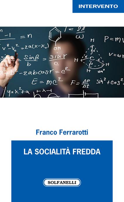 La socialità fredda - Franco Ferrarotti - copertina