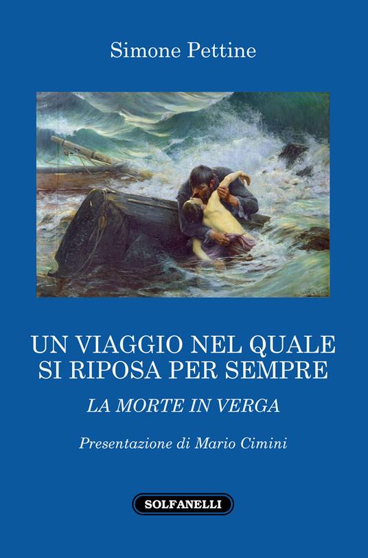 Un viaggio nel quale si riposa per sempre. La morte in Verga - Simone Pettine - copertina