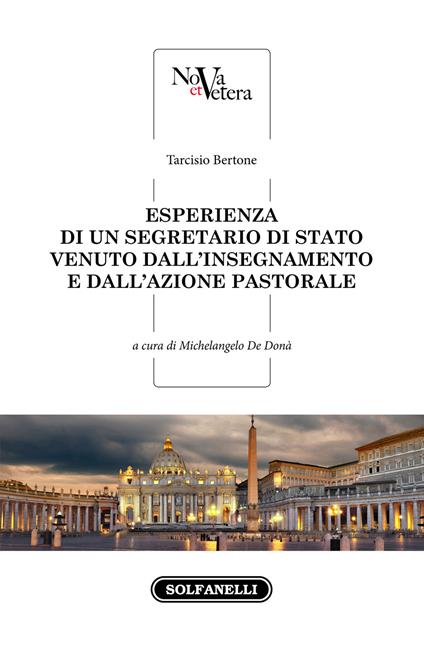 Esperienza di un Segretario di Stato venuto dall'insegnamento e dall'azione pastorale - Tarcisio Bertone - copertina
