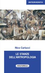 Le stanze dell'antropologia