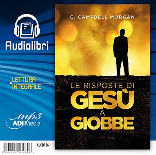Le risposte di Gesù a Giobbe. Lettura integrale. Audiolibro - Morgan Campbell - copertina
