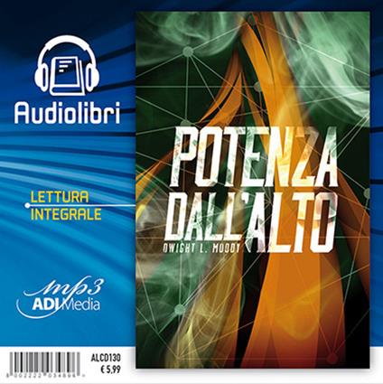 Potenza dall'alto. Audiolibro - Dwight Lyman Moody - copertina