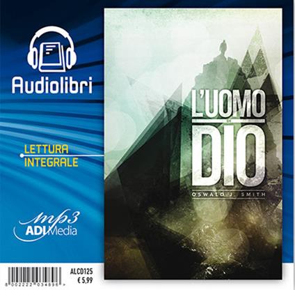L'uomo di Dio. Audiolibro - Oswald J. Smith - copertina
