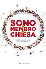 Sono un membro di chiesa. Ediz. integrale