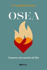 Osea. L'amore e la santità di Dio