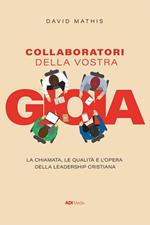 Collaboratori della vostra gioia