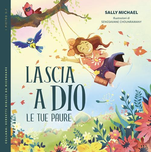 Lascia a Dio le tue paure - Sally Michael - copertina