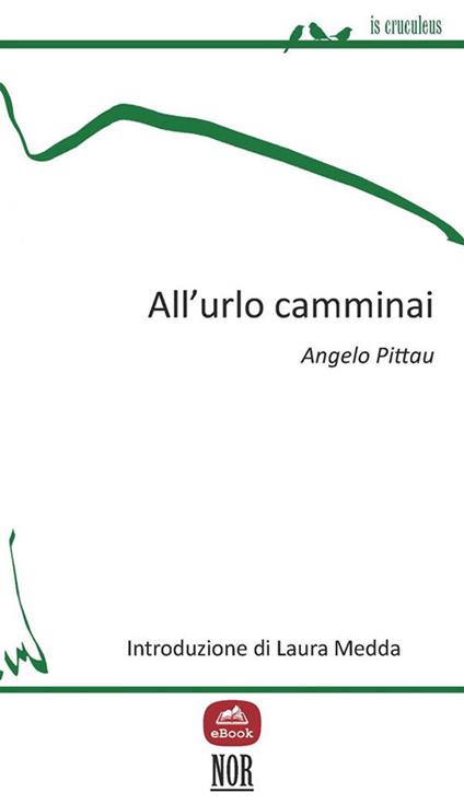 All'urlo camminai - Angelo Pittau - ebook