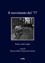 Il movimento del '77. Radici, snodi, luoghi