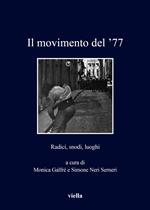 Il movimento del '77. Radici, snodi, luoghi