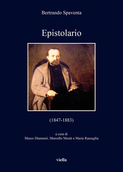 Epistolario (1847-1883). Ediz. integrale - Bertrando Spaventa - copertina