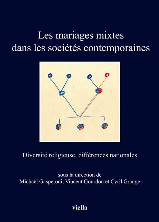 Les mariages mixtes dans les sociétés contemporaines. Diversité religieuse, différences nationales - copertina