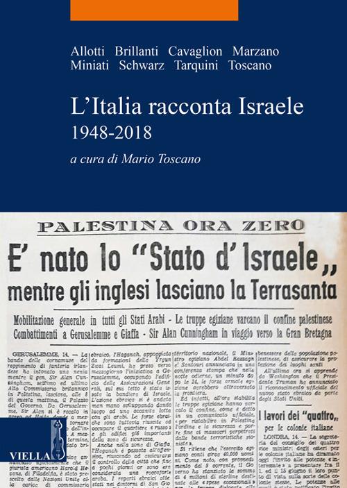 L' Italia racconta Israele 1948-2018 - Mario Toscano - ebook