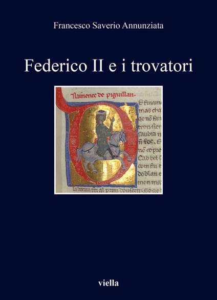 Federico II e i trovatori - Francesco Saverio Annunziata - copertina