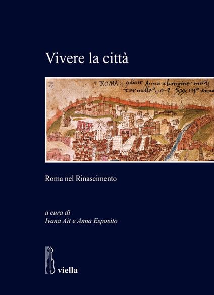 Vivere la città. Roma nel Rinascimento - copertina