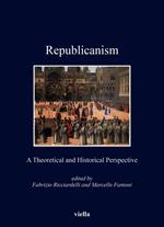 Republicanism. A theoretical and historical perspective