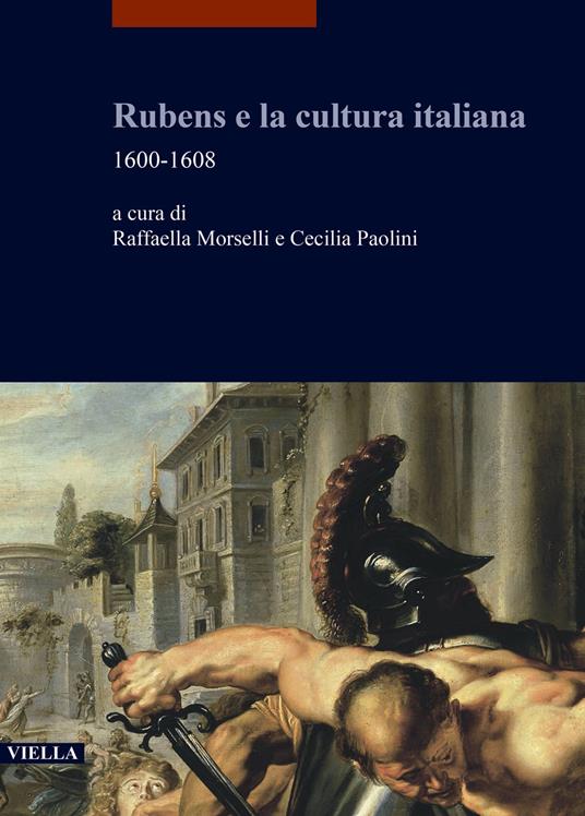 Rubens e la cultura italiana. 1600-1608 - copertina
