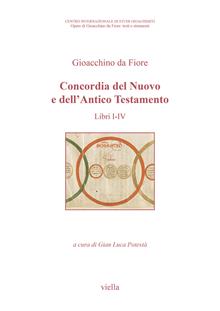 Concordia del Nuovo e dell’Antico Testamento. LibroI-IV