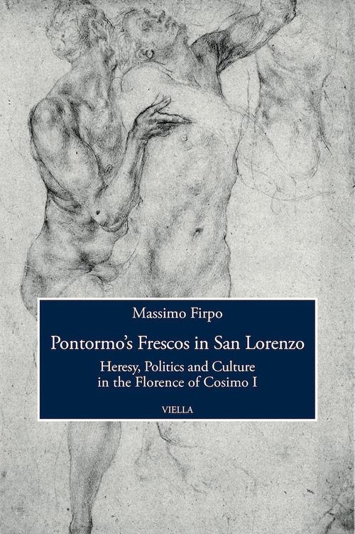 Pontormo’s Frescos in San Lorenzo - Massimo Firpo - ebook
