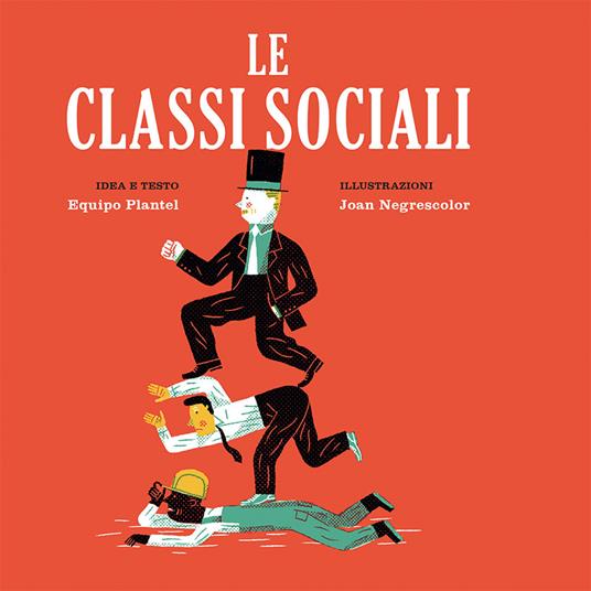 Le classi sociali - Equipo Plantel - copertina