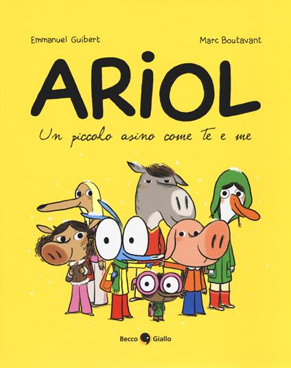 Un piccolo asino come te e me. Ariol - Emmanuel Guibert,Marc Boutavant - copertina
