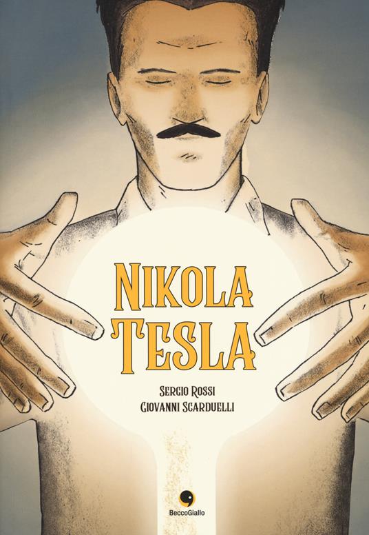 Nikola Tesla - Sergio Rossi,Giovanni Scarduelli - copertina