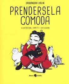 Prendersela comoda