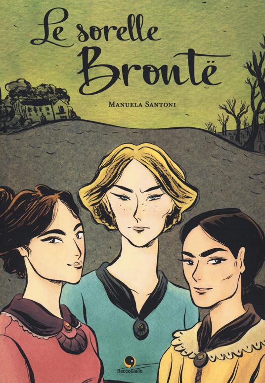 Le sorelle Brontë - Manuela Santoni - copertina