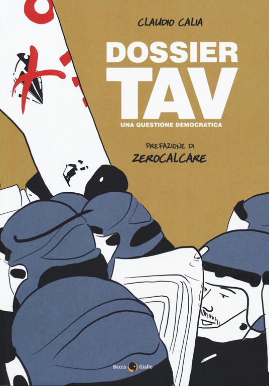 Dossier TAV. Una questione democratica - Claudio Calia - copertina