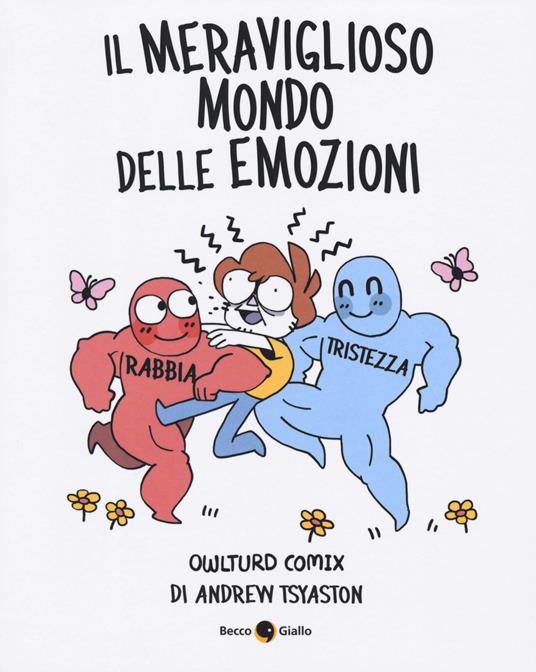 Il meraviglioso mondo delle emozioni. Owlturd comix - Andrew Tsyaston - copertina