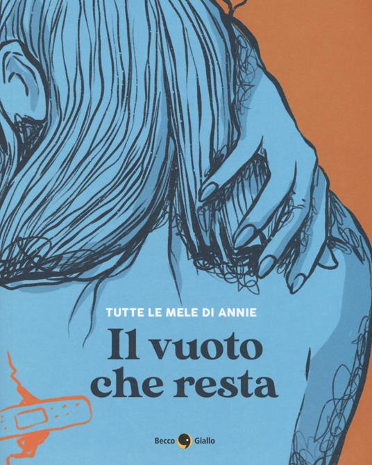 Il vuoto che resta - Tutte le mele di Annie - copertina