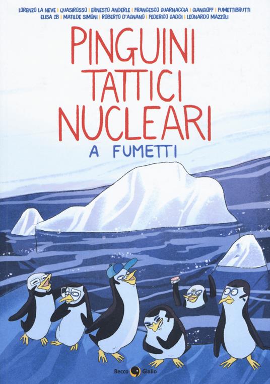 Pinguini Tattici Nucleari a fumetti - copertina