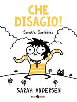 Che disagio! Sarah's Scribbles