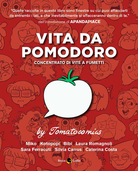 Vita da pomodoro. Concentrato di vite a fumetti - copertina