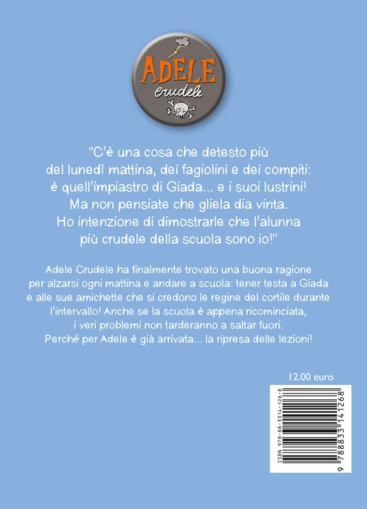 Adele crudele. Vol. 9: Ritorno in classe - Mr Tan - 2