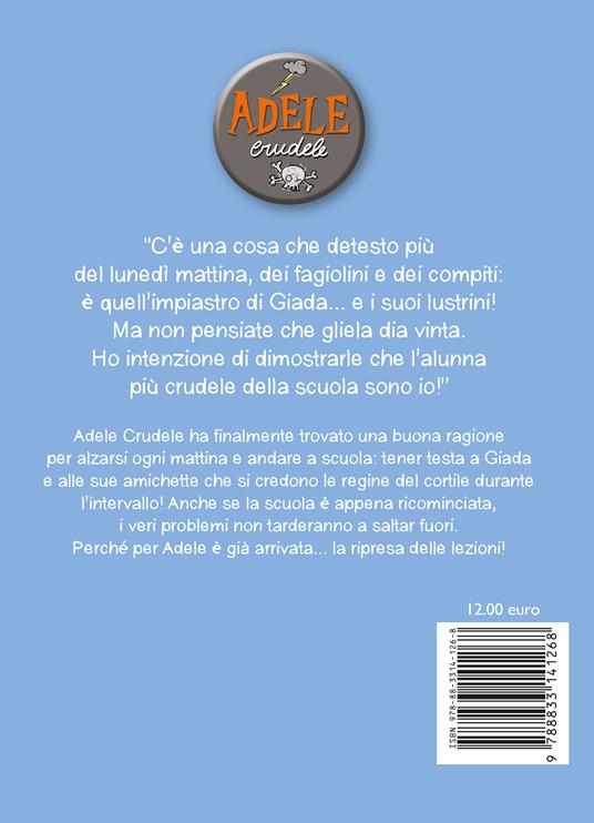 Adele crudele. Vol. 9: Ritorno in classe. - Mr Tan - 2