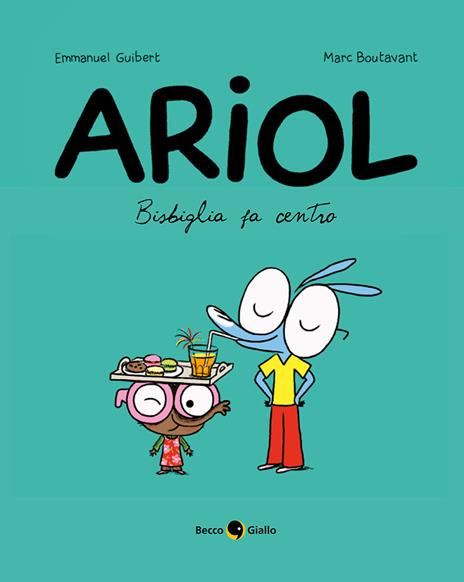 Bisbiglia fa centro. Ariol. Vol. 5 - Emmanuel Guibert,Marc Boutavant - copertina