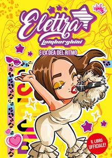 Elettra Lamborghini e la dea del ritmo