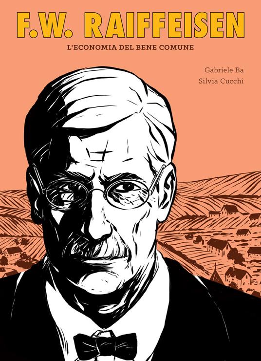 F.W. Raiffeisen. L'economia del bene comune - Gabriele Ba - copertina