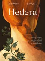 Hedera. Ediz. illustrata