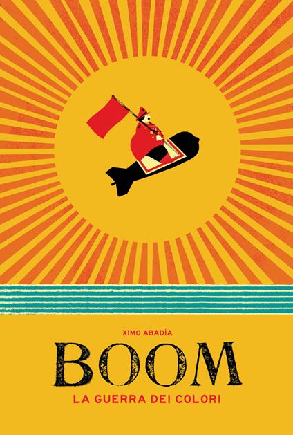Boom. La guerra dei colori. Ediz. a colori - Ximo Abadìa - copertina