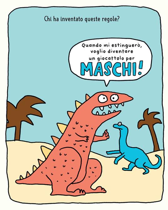 Rosa, blu e tu! Domande per bambinə sugli stereotipi di genere. Ediz. a colori - Elise Gravel,Mykaell Blais - 4