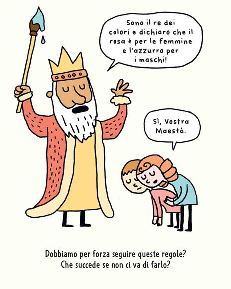 Rosa, blu e tu! Domande per bambinə sugli stereotipi di genere. Ediz. a colori - Elise Gravel,Mykaell Blais - 5