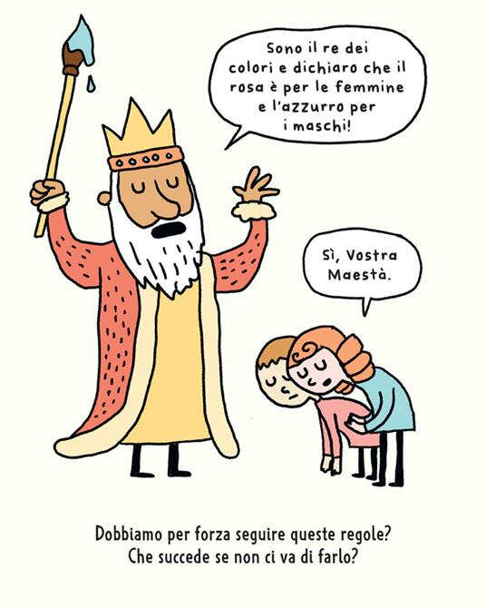 Rosa, blu e tu! Domande per bambinə sugli stereotipi di genere. Ediz. a colori - Elise Gravel,Mykaell Blais - 5