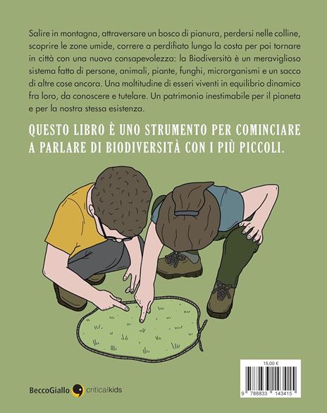 La biodiversità spiegata alle bambine e ai bambini. Un viaggio alla scoperta del nostro pianeta - Giulia Masiero,Mattia Carraro - 6