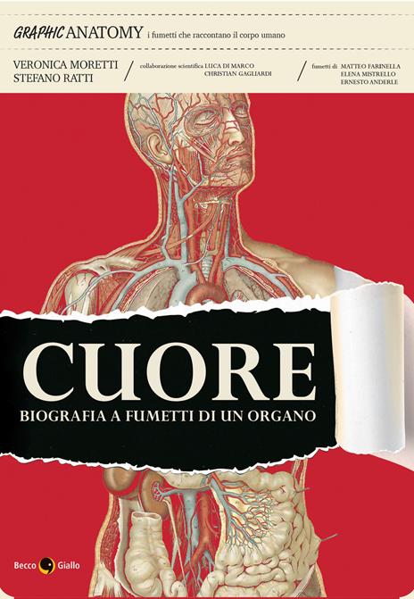 Cuore. Biografia a fumetti di un organo - Veronica Moretti,Stefano Ratti,Luca Di Marco - copertina