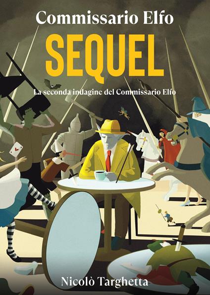 Sequel. Commissario Elfo - Nicolò Targhetta - copertina
