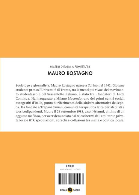 Mauro Rostagno. Prove tecniche per un mondo migliore. Nuova ediz. - Nicolò Blunda,Marco Rizzo,Giuseppe Lo Bocchiaro - 2