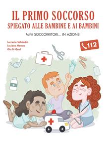 Il primo soccorso spiegato alle bambine e ai bambini
